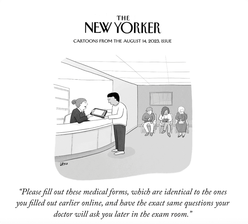Illustration of the repeated medical forms patients are asked to complete before a visit.